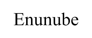 ENUNUBE