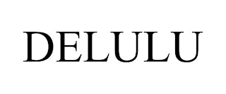 DELULU