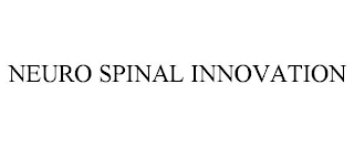 NEURO SPINAL INNOVATION