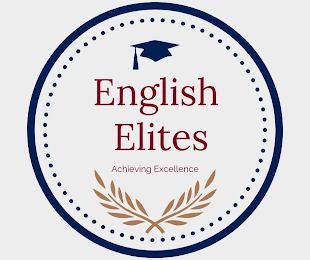 ENGLISH ELITES: ACHIEVING EXCELLENCE