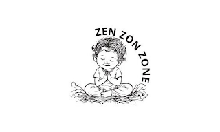 ZEN ZON ZONE