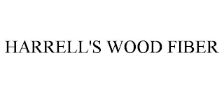 HARRELL'S WOOD FIBER