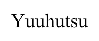 YUUHUTSU