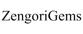 ZENGORIGEMS