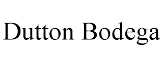 DUTTON BODEGA