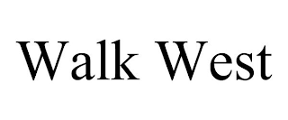 WALK WEST