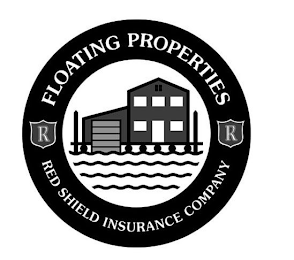 R FLOATING PROPERTIES RED SHIELD INSURANCE COMPANY R