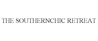 THE SOUTHERNCHIC RETREAT