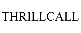 THRILLCALL