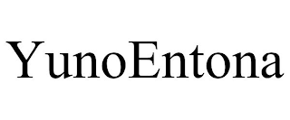 YUNOENTONA