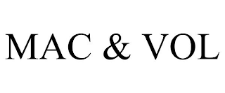 MAC & VOL