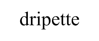 DRIPETTE