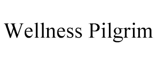 WELLNESS PILGRIM