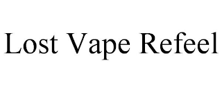 LOST VAPE REFEEL