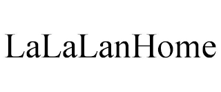 LALALANHOME