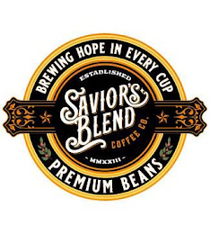 SAVIORS BLEND COFFEE CO. ESTABLISHED -MMXXIII- BREWING HOPE IN EVERY CUP PREMIUM BEANS