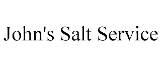 JOHN'S SALT SERVICE