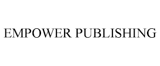 EMPOWER PUBLISHING