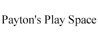 PAYTON'S PLAY SPACE