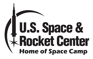 U.S. SPACE & ROCKET CENTER HOME OF SPACE CAMP