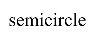 SEMICIRCLE