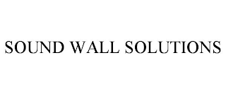 SOUND WALL SOLUTIONS