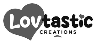 LOVTASTIC CREATIONS