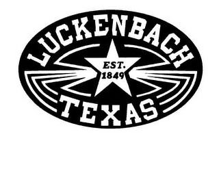 LUCKENBACH TEXAS EST. 1849