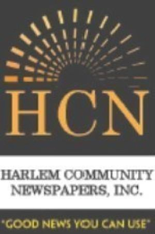 HCN HARLEM COMMUNITY NEWSPAPERS, INC. 