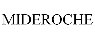 MIDEROCHE