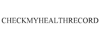 CHECKMYHEALTHRECORD