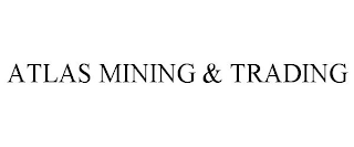 ATLAS MINING & TRADING