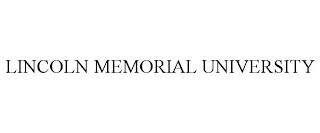 LINCOLN MEMORIAL UNIVERSITY