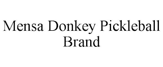 MENSA DONKEY PICKLEBALL BRAND