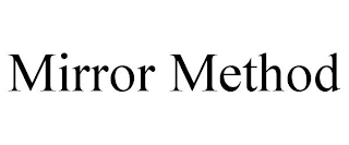 MIRROR METHOD