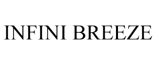 INFINI BREEZE