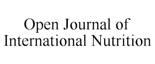 OPEN JOURNAL OF INTERNATIONAL NUTRITION