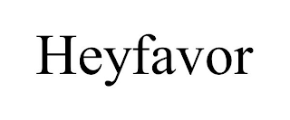 HEYFAVOR