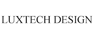LUXTECH DESIGN