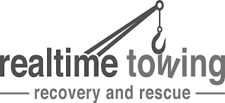 REALTIME TOWING RECOVERY AND RESCUE