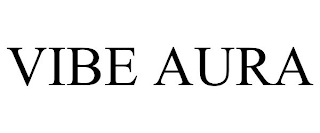 VIBE AURA