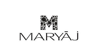 M MARYĀJ