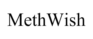 METHWISH