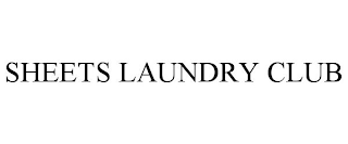 SHEETS LAUNDRY CLUB