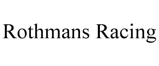 ROTHMANS RACING