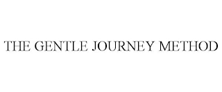 THE GENTLE JOURNEY METHOD