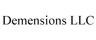 DEMENSIONS LLC