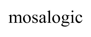 MOSALOGIC