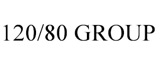 120/80 GROUP