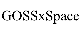 GOSSXSPACE